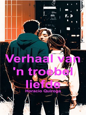cover image of Verhaal van 'n troebel liefde (Afrikaans)